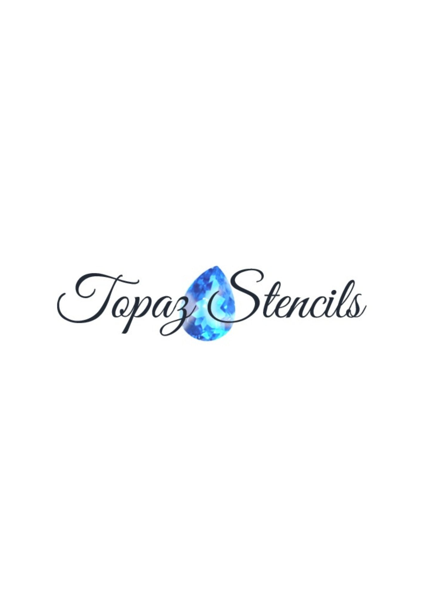 Logo for Topaz Stencils with elegant cursive text and a faceted blue topaz gemstone in the shape of a teardrop placed between the words Topaz and Stencils.